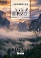 La valle dei pensieri di Antonio Di Giacomo edito da Booksprint
