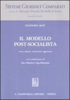 Il modello post-socialista di Gianmaria Ajani edito da Giappichelli