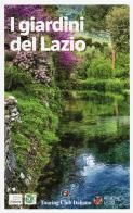 I giardini del Lazio edito da Touring