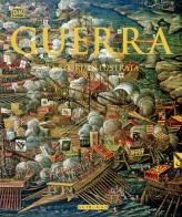 Guerra. La storia illustrata edito da Gribaudo