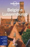 Belgio e Lussemburgo di Helena Smith, Andy Symington, Donna Wheeler edito da EDT