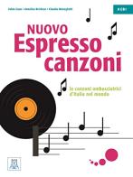 Nuovo espresso. Canzoni di Claudia Meneghetti, Annalisa Brichese, Fabio Caon edito da Alma