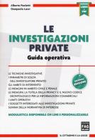 Le investigazioni private: guida operativa. Con Contenuto digitale per download e accesso on line di Alberto Paoletti, Gianpaolo Luzzi edito da FAG