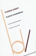 Il primo trombettiere di Thomas Hardy edito da Robin Edizioni