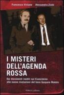 I misteri dell'agenda rossa di Francesco Viviano, Alessandra Ziniti edito da Aliberti