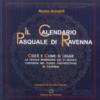 Il calendario pasquale di Ravenna di Mario Arnaldi edito da Edizioni del Girasole