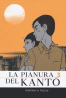 La pianura del Kanto vol.3 di Kazuo Kamimura edito da Coconino Press