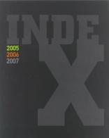 ADI design index 2005-2007. Preselezione 21° Premio Compasso d'oro 2008. Ediz. italiana e inglese edito da Compositori