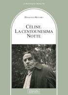 Celine. La centounesima notte di Donatello Bellomo edito da Il Cerchio