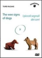 I piccoli segnali dei cani. Conferenza illustrata sulla comunicazione canina. DVD di Turid Rugaas edito da Haqihana