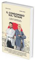 Il condominio sul tatami di Nicola Ricci, Bruno Lerda edito da Management And solutions srl
