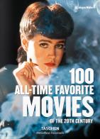 100 all-time favorite movies of the 20th century edito da Taschen