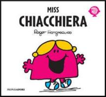 Miss Chiacchiera di Roger Hargreaves edito da Mondadori