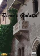 Romeo e Giulietta di Francesca Forte edito da Argento Vivo Edizioni