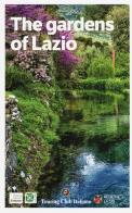 The gardens of Lazio edito da Touring