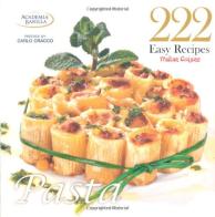 222 easy recipes pasta edito da White Star