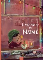 Il mio albero di Natale. Ediz. a colori di Esther Van Den Berg edito da Clavis