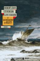 Il saccheggiatore di relitti di Robert Louis Stevenson, Lloyd Osbourne edito da Nutrimenti