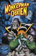Monkeyman and O'Brien di Arthur Adams edito da Editoriale Cosmo
