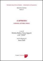L' Approdo. Indici, copioni, lettere. Con CD-ROM edito da Firenze University Press