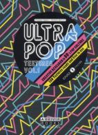 Ultrapop textures. Con DVD vol.1 di Vincenzo Sguera, Michele Moricci edito da Arkivia Books
