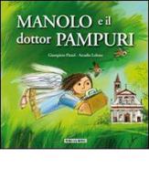 Manolo e il dottor Pampuri di Giampiero Pizzol edito da Piccola Casa Editrice