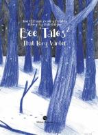 Bee Tales 2. That long winter di Marco Anselmo Motetta edito da Montaonda