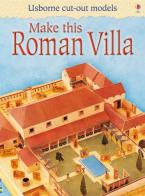 Make this roman villa di Ashman Iain edito da Usborne