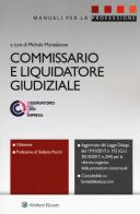 Commissario e liquidatore giudiziale. Con ebook edito da Ipsoa