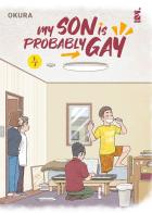 My son is probably gay vol.4 di Okura edito da Star Comics