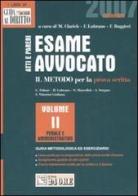 Esame avvocato. Atti e pareri. Il metodo per la prova scritta vol.2 edito da Il Sole 24 Ore Pirola