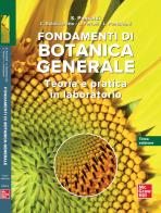 Fondamenti di botanica generale. Teoria e pratica in laboratorio di Simonetta Pancaldi, Costanza Baldisserotto, Lorenzo Ferroni edito da McGraw-Hill Education