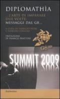 Diplomathìa. ...L'arte di imparare due volte: messaggi dal G8... edito da Rubbettino