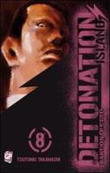 Detonation Island vol.8 di Tsutomu Takahashi edito da GP Manga