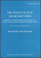 The voice of God on mount Sinai. Rabbinic commentaries on exodus 20:1 in the light of Sufi and Zen-Buddhist di Reinhard Neudecker edito da Pontificio Istituto Biblico