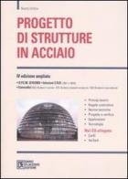 Progetto di strutture in acciaio. Con CD-ROM di Nunzio Scibilia edito da Flaccovio Dario