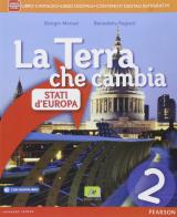 Terra che cambia. Per la Scuola media. Con e-book. Con espansione online vol.2 di Giorgio Monaci, Benedetta Ragazzi edito da Archimede