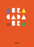 Abracadabra. Ediz. a colori di Marta Comín edito da Fatatrac