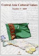 Central Asia cultural values vol.5 di Francesca Bertolo edito da Il Punto Edizioni (Trebaseleghe)