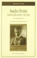 Sandro Pertini. Lettere dal carcere 1931-35 edito da Lacaita
