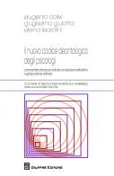 Il nuovo codice deontologico degli psicologi di Eugenio Calvi, Guglielmo Gulotta, Elena Leardini edito da Giuffrè