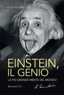 Einstein. Il genio di Luca Tolomei edito da Rusconi Libri