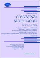 Convivenza more uxorio di Maurizio Bruno edito da Buffetti