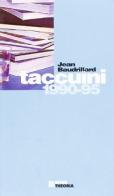Taccuini 1990-1995 di Jean Baudrillard edito da Costa & Nolan