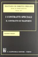 I contratti speciali. Il contratto di trasporto di Maurizio Riguzzi edito da Giappichelli