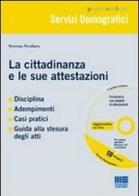 La cittadinanza e le sue attestazioni. Con CD-ROM di Sereno Scolaro edito da Maggioli Editore