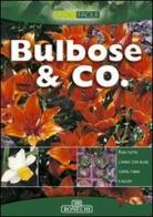 Bulbose & Co. di M. Novella Batini edito da Bonechi