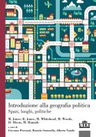 Introduzione alla geografia politica. Spazi, luoghi, politiche di Martin Jones, Rhys Jones, Mark Whitehead edito da UTET Università