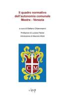 Il quadro normativo dell'autonomia comunale Mestre-Venezia edito da CLEUP