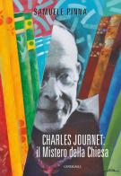 Charles Journet: il mistero della Chiesa di Samuele Pinna edito da Cantagalli